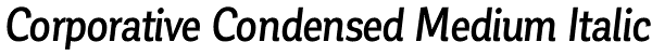 Corporative Condensed Medium Italic Font