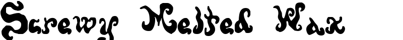 Screwy Melted Wax Font