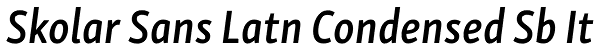 Skolar Sans Latn Condensed Sb It Font