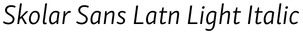 Skolar Sans Latn Light Italic Font