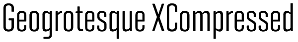 Geogrotesque XCompressed Font