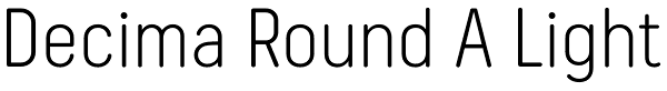 Decima Round A Light Font