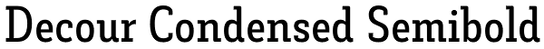 Decour Condensed Semibold Font