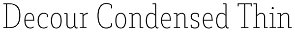 Decour Condensed Thin Font