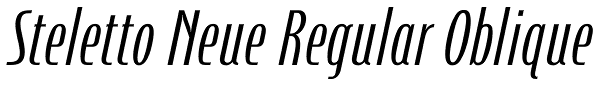 Steletto Neue Regular Oblique Font