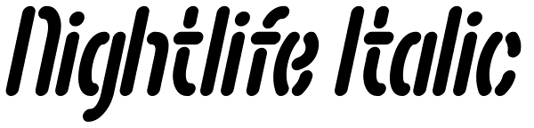 Nightlife Italic Font