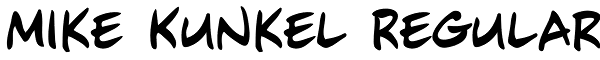 Mike Kunkel Regular Font