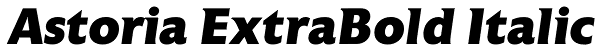 Astoria ExtraBold Italic Font