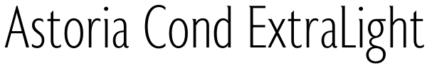Astoria Cond ExtraLight Font