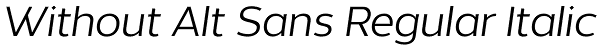 Without Alt Sans Regular Italic Font