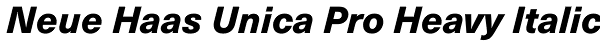 Neue Haas Unica Pro Heavy Italic Font