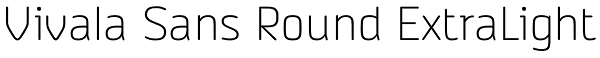 Vivala Sans Round ExtraLight Font