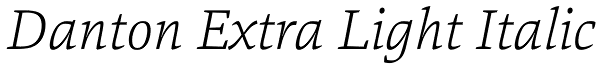 Danton Extra Light Italic Font