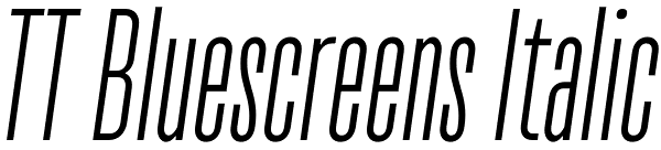 TT Bluescreens Italic Font