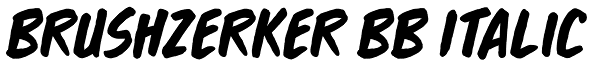 Brushzerker BB Italic Font