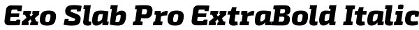 Exo Slab Pro ExtraBold Italic Font