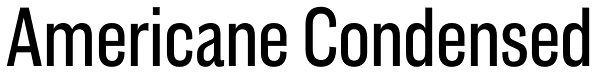 Americane Condensed Font