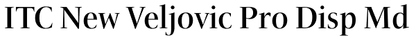 ITC New Veljovic Pro Disp Md Font