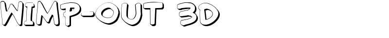 Wimp-Out 3D Font