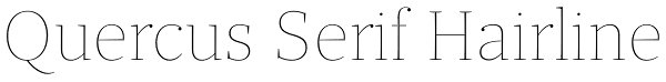 Quercus Serif Hairline Font