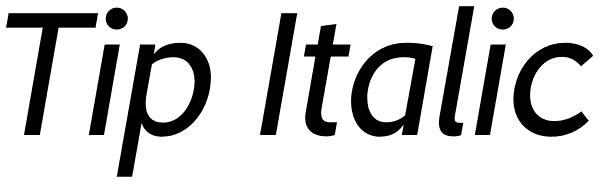 Tip Italic Font