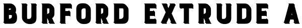 Burford Extrude A Font