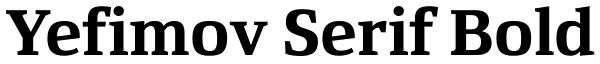 Yefimov Serif Bold Font