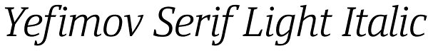 Yefimov Serif Light Italic Font