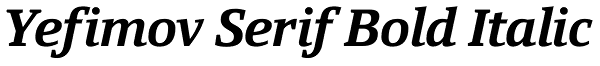 Yefimov Serif Bold Italic Font