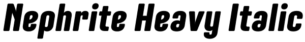 Nephrite Heavy Italic Font