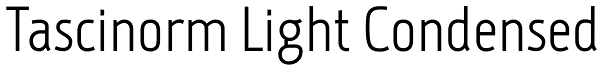 Tascinorm Light Condensed Font