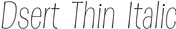 Dsert Thin Italic Font