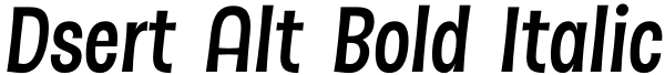 Dsert Alt Bold Italic Font