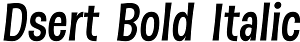 Dsert Bold Italic Font