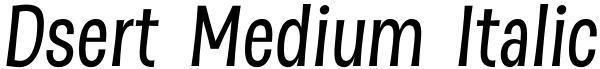 Dsert Medium Italic Font