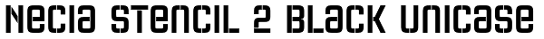 Necia Stencil 2 Black Unicase Font