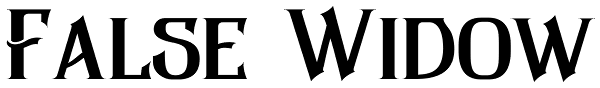 False Widow Font