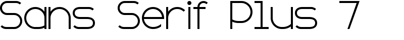 Sans Serif Plus 7 Font