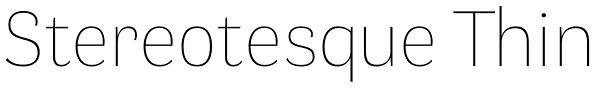 Stereotesque Thin Font