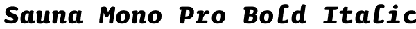 Sauna Mono Pro Bold Italic Font