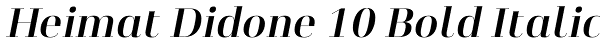 Heimat Didone 10 Bold Italic Font
