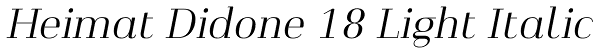 Heimat Didone 18 Light Italic Font