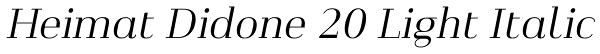 Heimat Didone 20 Light Italic Font