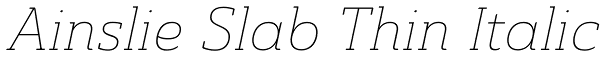Ainslie Slab Thin Italic Font