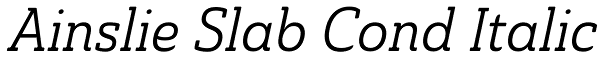 Ainslie Slab Cond Italic Font
