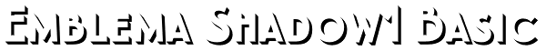 Emblema Shadow1 Basic Font