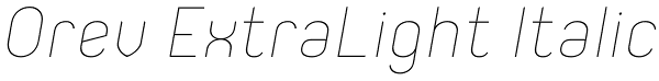 Orev ExtraLight Italic Font