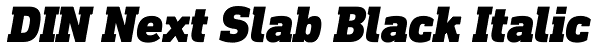 DIN Next Slab Black Italic Font