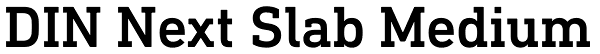DIN Next Slab Medium Font