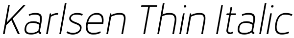 Karlsen Thin Italic Font
